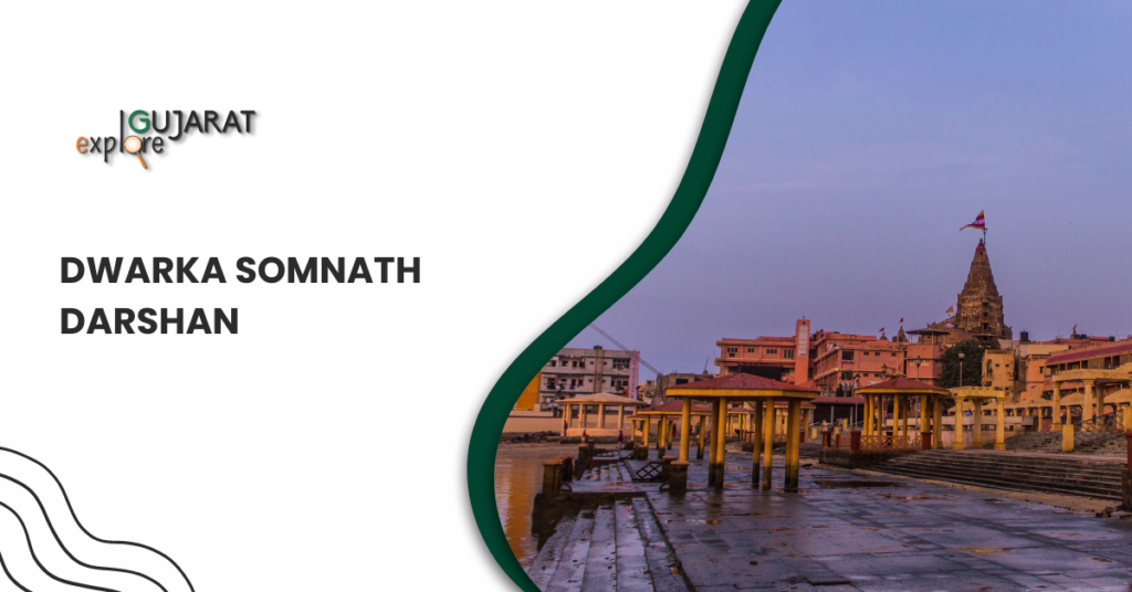 Dwarka Somnath pilgrimage tour | Explore Gujarat